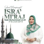 Dina Maulidah Ucapkan Selamat Peringatan Isra Mi’raj Nabi Muhammad SAW 1447 H